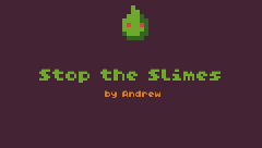 STOP THE SLIMES