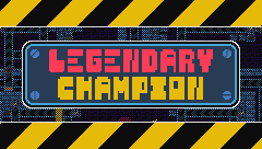 LEGENDARY CHAMPION: REBIRTH