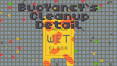 BUOYANCY'S CLEANUP DETAIL